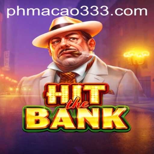HitTheBank: The Thrilling Casino Game and the Rise of PH MACAO